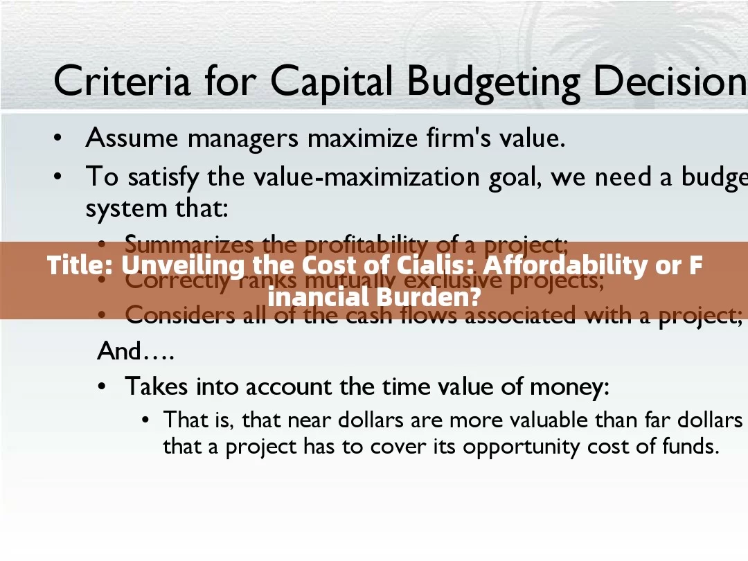 Title: Unveiling the Cost of Cialis: Affordability or Financial Burden?