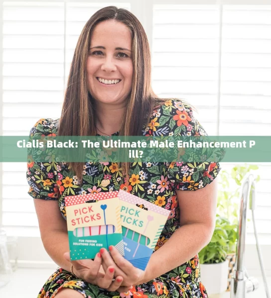 Cialis Black: The Ultimate Male Enhancement Pill?