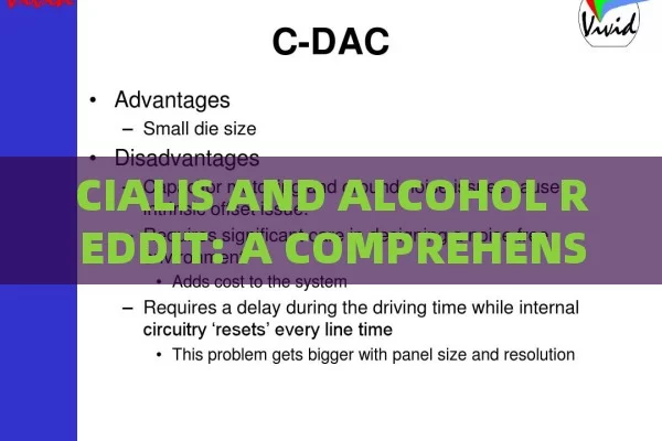 CIALIS AND ALCOHOL REDDIT: A COMPREHENSIVE GUIDE,Title: Cialis Alcohol Reddit Dangers