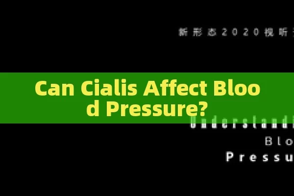 Can Cialis Affect Blood Pressure?