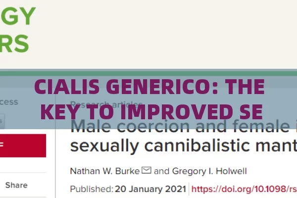 CIALIS GENERICO: THE KEY TO IMPROVED SEXUAL HEALTH,Unlocking the Potential of Cialis Generico: A Comprehensive Guide