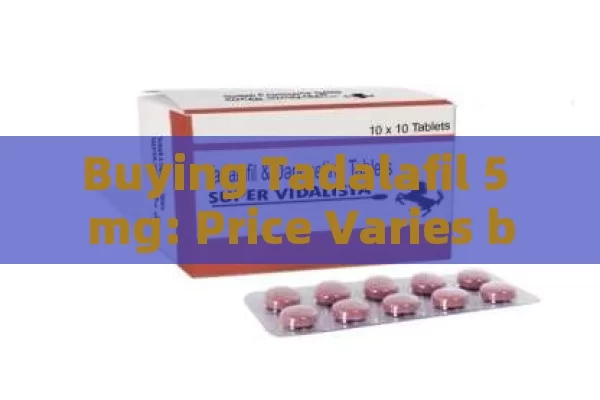 Buying Tadalafil 5 mg: price variations by Pharmacy and Online store