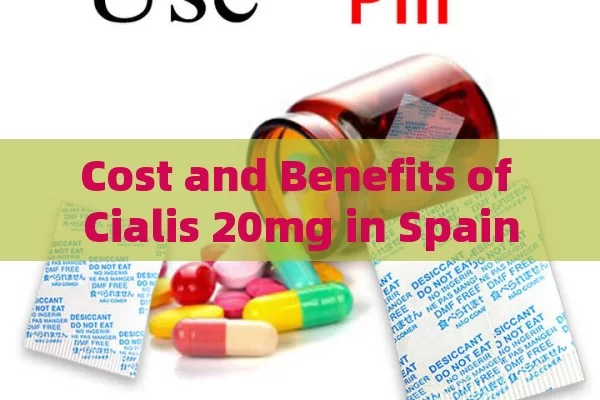 Cost and Benefits of Cialis 20mg in Spain