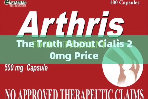 The Truth About Cialis 20mg Price