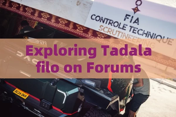 Exploring Tadalafilo on Forums