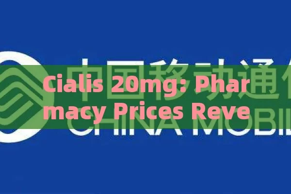 Cialis 20mg: Pharmacy Prices Revealed